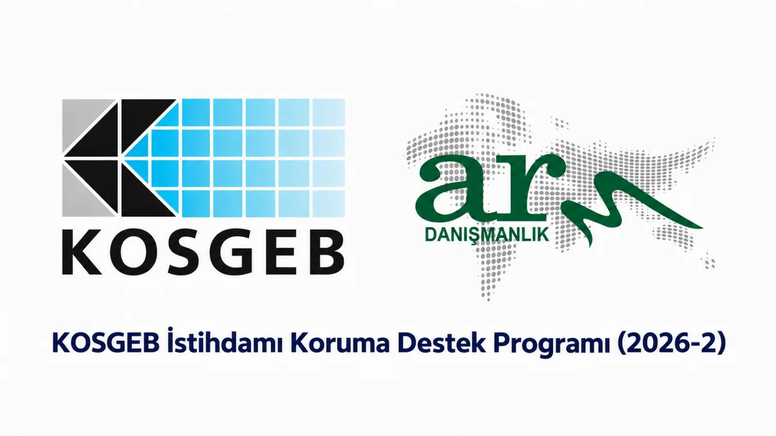 KOSGEB İstihdamı Koruma Destek Programı (2026-2)
